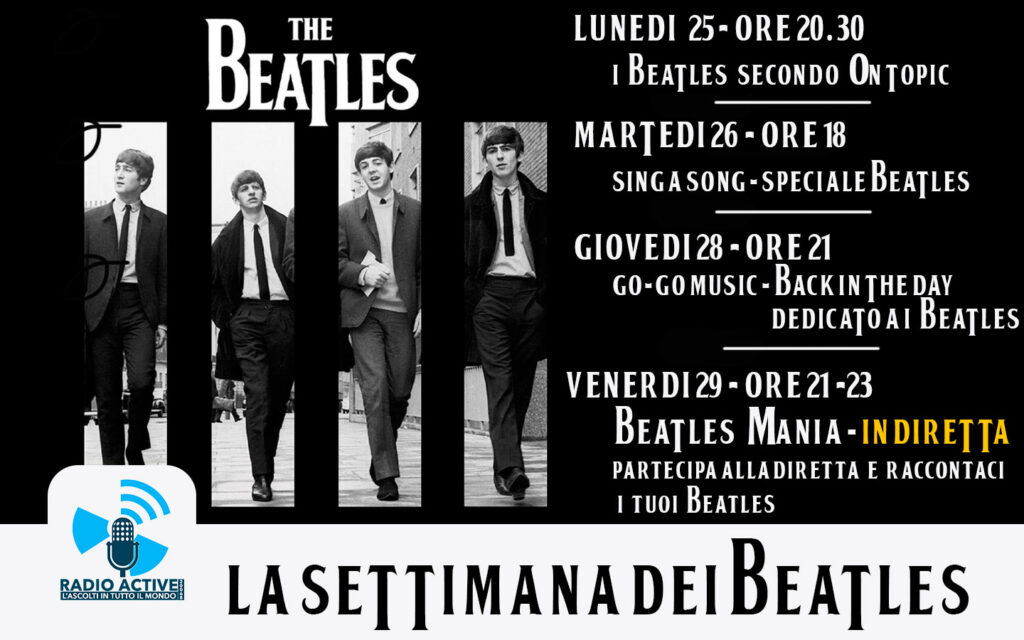 La settimana dei Beatles su Radio Active