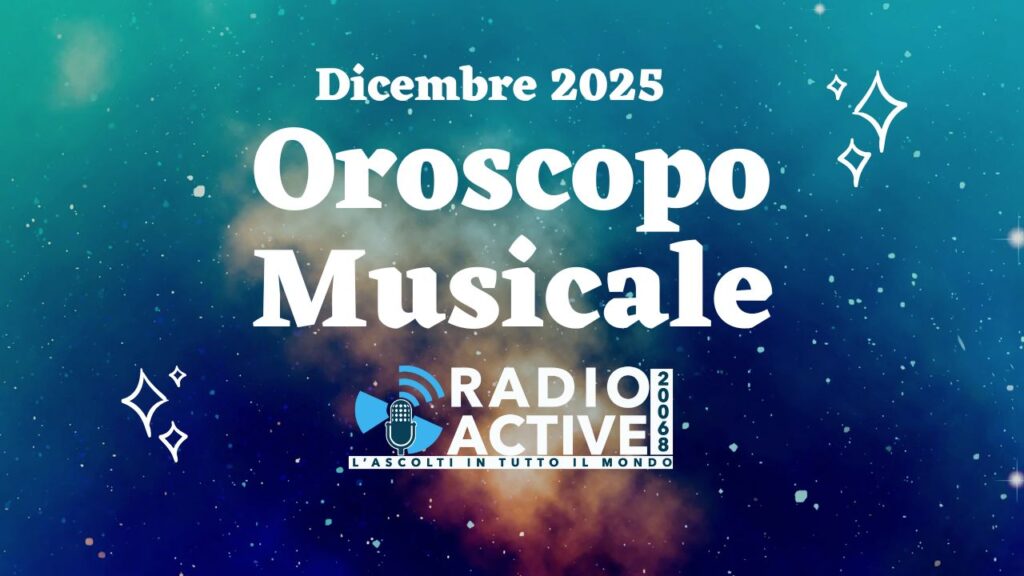 Oroscopo musicale Radio Active 20068 - Dicembre